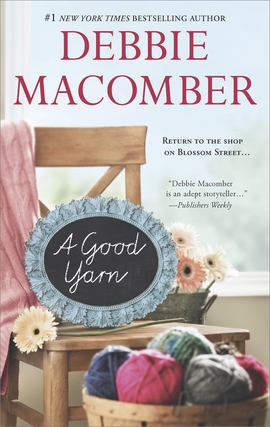 Title details for A Good Yarn by Debbie Macomber - Available